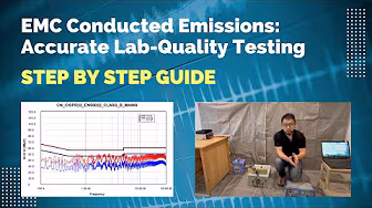 EMC Conducted Emissions: Accurate Lab-Quality Testing — Step by Step Guide